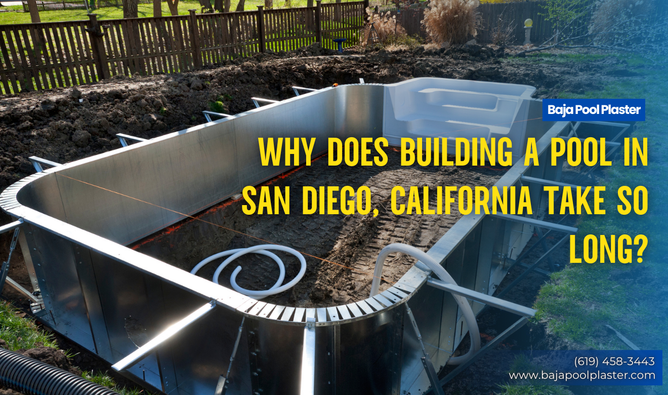 how long does it take to build a pool San Diego