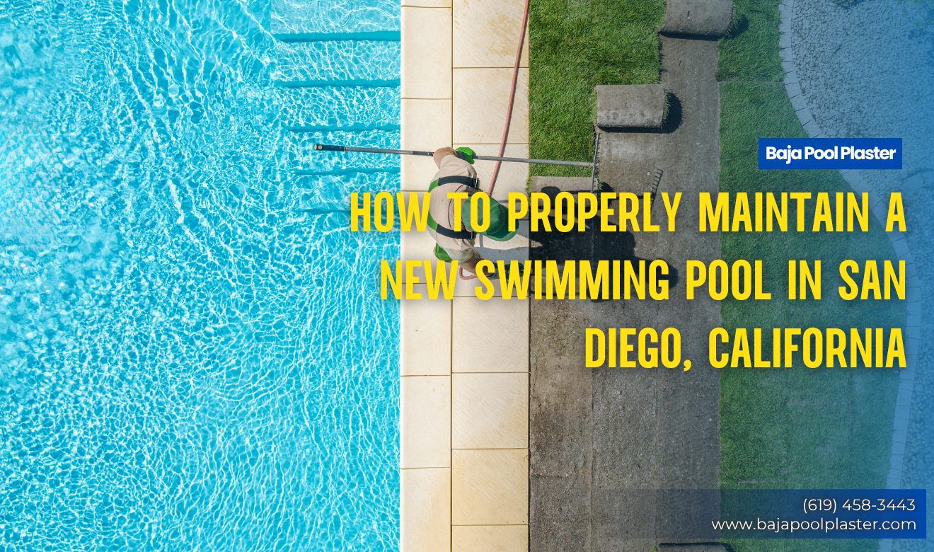 maintain a new swimming pool San Diego