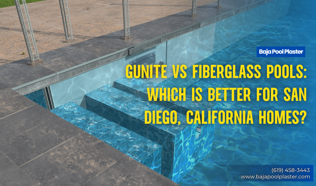 gunite vs fiberglass pools San Diego